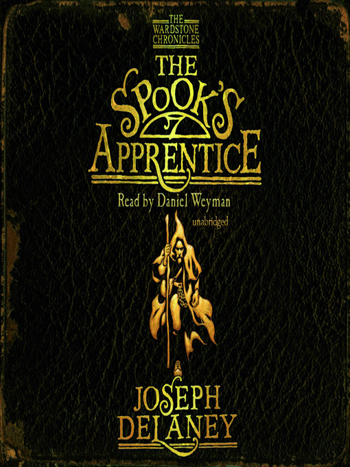 Title details for The Spook's Apprentice by Joseph Delaney - Wait list